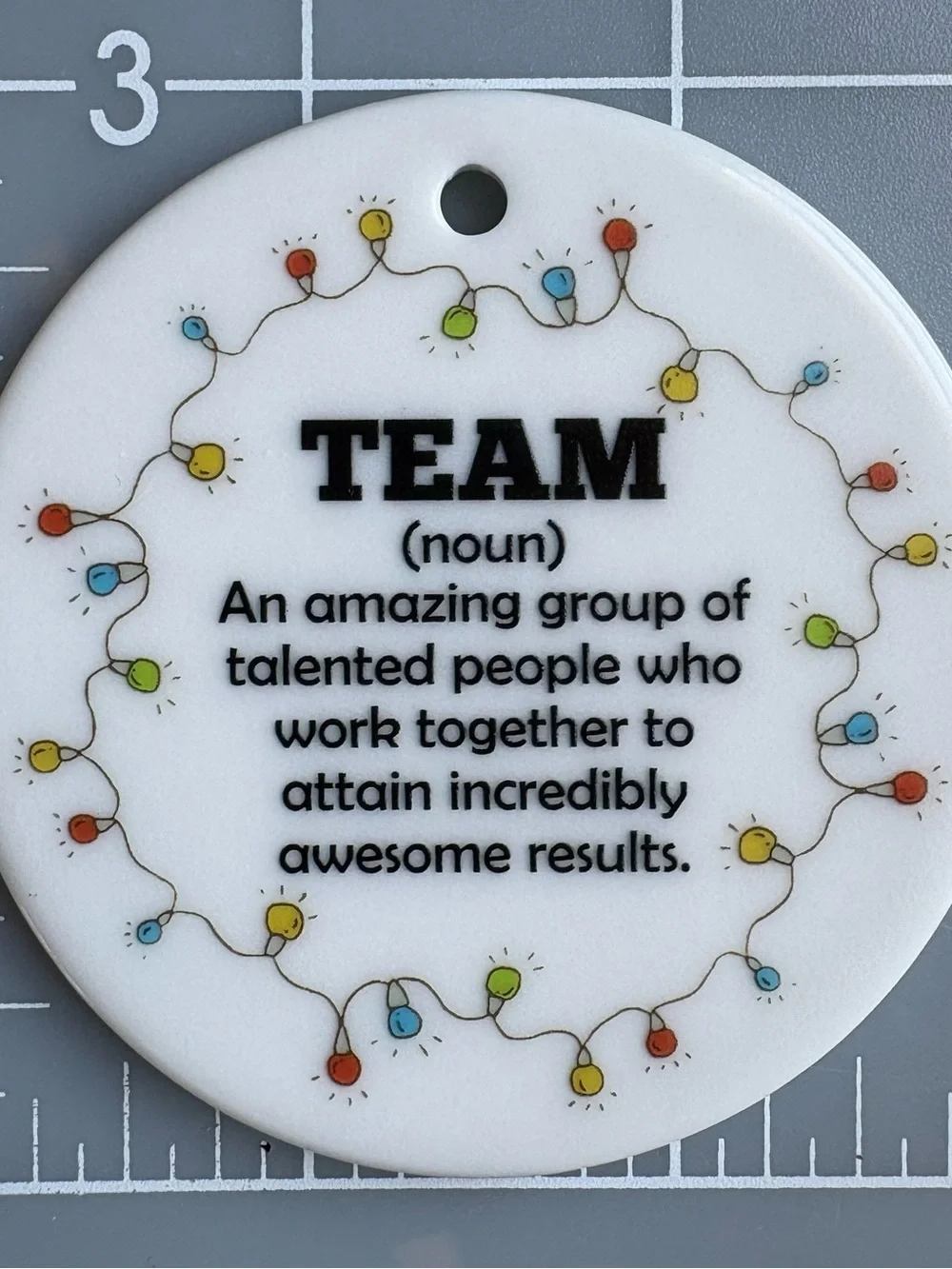 Team Inspirational Ceramic Ornament - White Multicolor